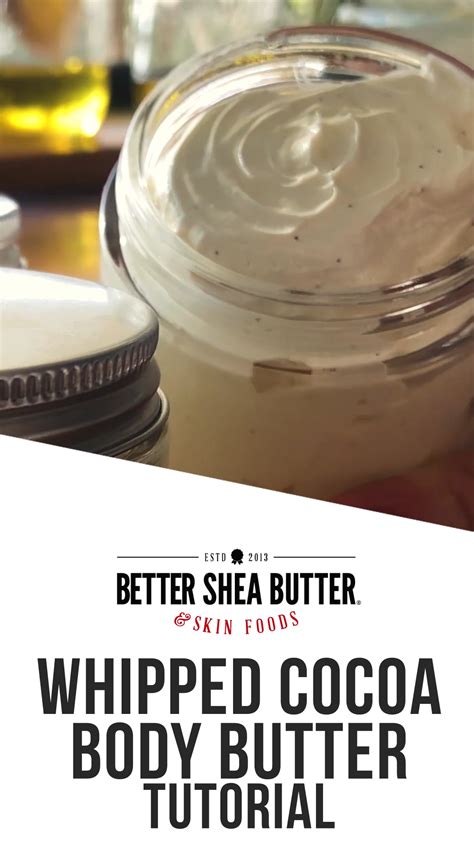 Diy Whipped Cocoa Body Butter Kit Tutorial This Kit Contains All Of