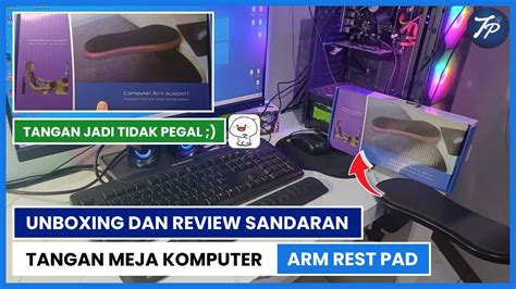 Unboxing Dan Review Sandaran Tangan Meja Komputer Arm Rest Pad Youtube