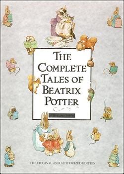 The Complete Tales Of Beatrix Potter By Beatrix Potter