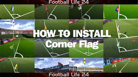 Como Instalar Corner Flag In Football Life Youtube