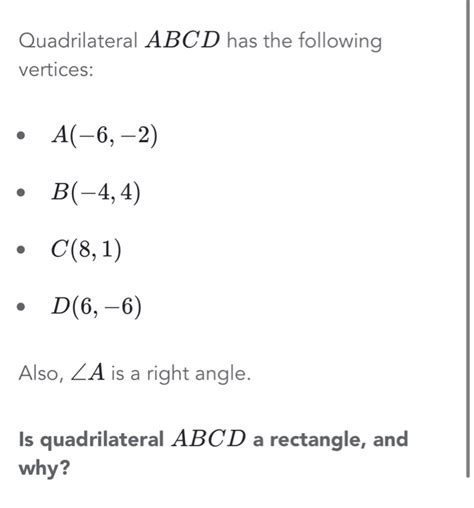 Solved Quadrilateral ABCD Has The Following Vertices A 6 Chegg