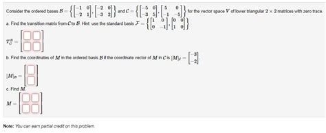 Solved Consider The Ordered Bases B And Chegg