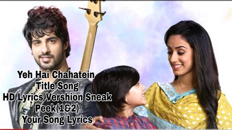 Yeh Hai Chahatein Title Song Hd Lyrics Starplus Your Song Lyrics