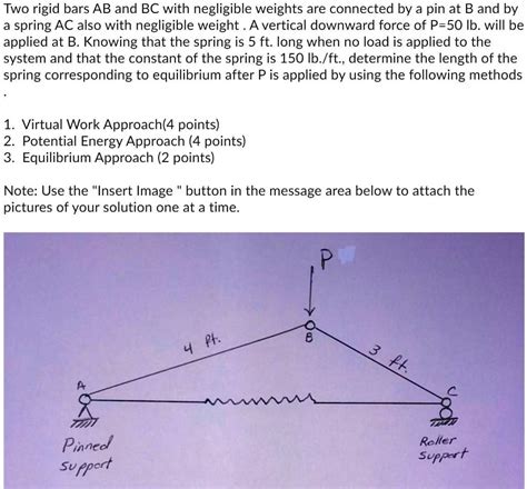 Solved Two Rigid Bars Ab And Bc With Negligible Weights Are Connected