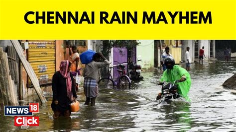 Chennai Rain News Today Water Logging Due To Heavy Rains Major