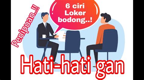 Ciri Ciri Lowongan Kerja Bodong Atau Palsu Youtube