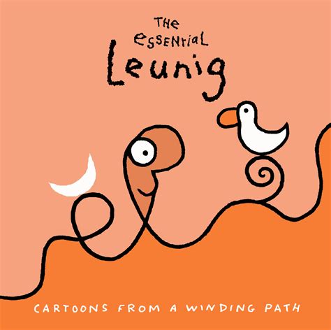 The Essential Leunig Cartoons From A Winding Path By Michael Leunig