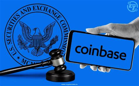 Crypto Giant Coinbase Aims To Dismiss Sec Lawsuit The Crypto Times