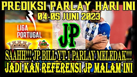 PREDIKSI AKURAT MIX PARLAY MALAM INI 04 05 JUNI 2023 PREDIKSI BOLA