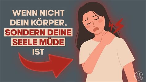 Wenn Nicht Dein K Rper Sondern Deine Seele M De Ist Youtube