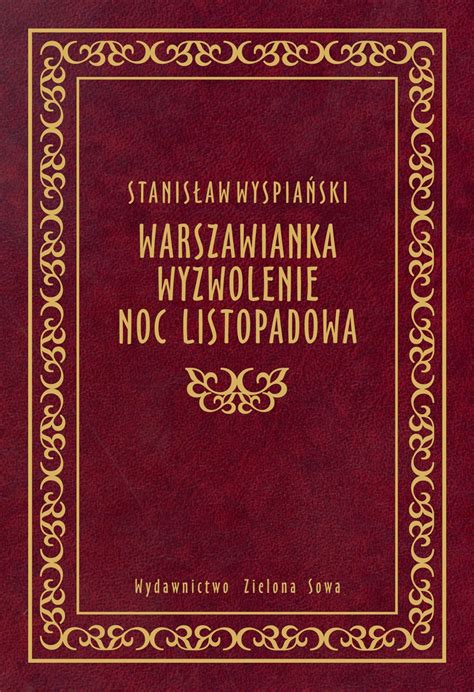 Warszawianka Wyzwolenie Noc Listopadowa Wyspiański Stanisław Amazon