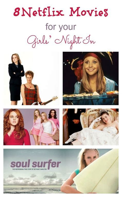 8 Netflix Movies For Your Girls Night In Girls Night Movies Netflix