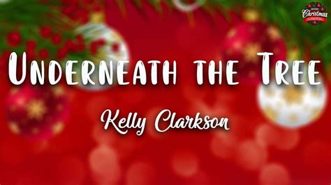 Kelly Clarkson Underneath The Tree Lyrics Lyrics Video Youtube