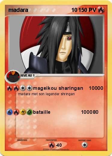 Pokémon madara 10 10 mageikou sharingan 10000 Ma carte Pokémon