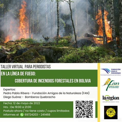 Taller Virtual En La Línea De Fuego Cobertura De Incendios Forestales En Bolivia Fundación