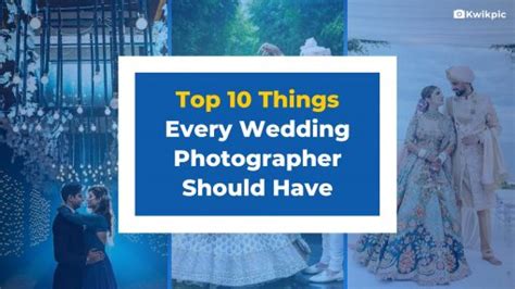 Essential Things Every Wedding Photographer Must Have