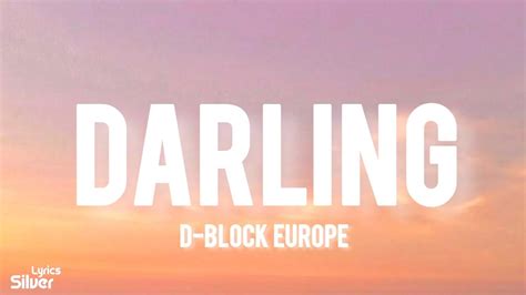 D Block Europe Darling Lyrics YouTube