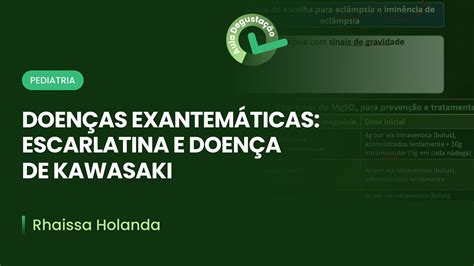 Doenças exantemáticas Escarlatina e doença de kawasaki Cortes de