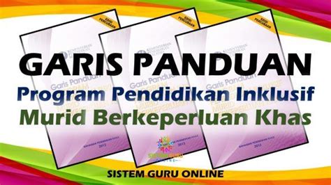 Garis Panduan Program Pendidikan Inklusif Murid Berkeperluan Khas