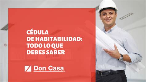 C Dula De Habitabilidad Todo Lo Que Debes Saber Don Casa