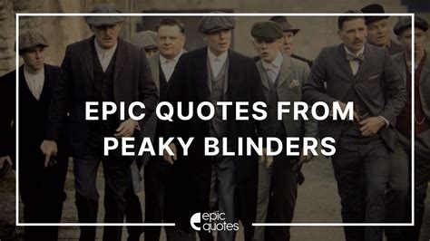 Epic Quotes from Peaky Blinders - Epic Quotes