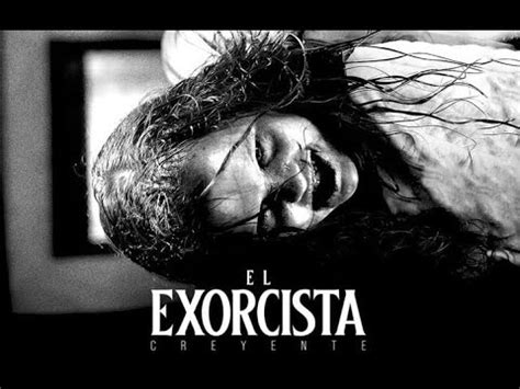 Enfoque Al S Ptimo Arte El Exorcista Creyentes Youtube