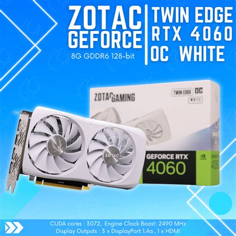 ZOTAC GAMING GeForce RTX 4060 8GB Twin Edge OC White Edition Quadra