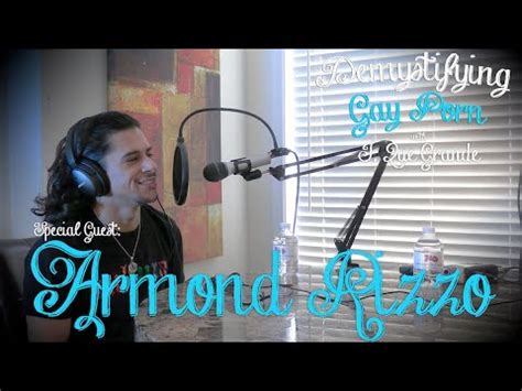 Demystifying Gay Porn S E The Armond Rizzo Interview YouTube
