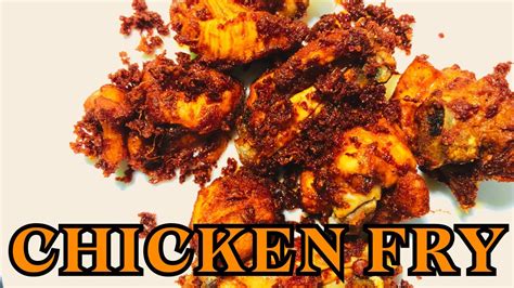 Chicken Fry Chicken Fry Recipe How To Make Chicken Fry Simple Recipe Youtube