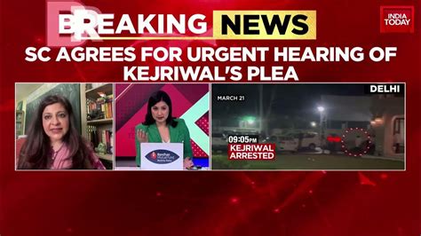 Sc Agrees For Urgent Hearing Of Kejriwals Plea Aap Says Kejriwals