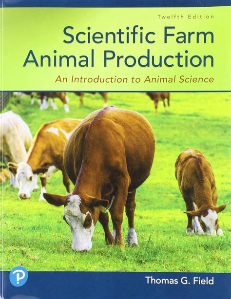 Scientific Farm Animal Production An Introduction To