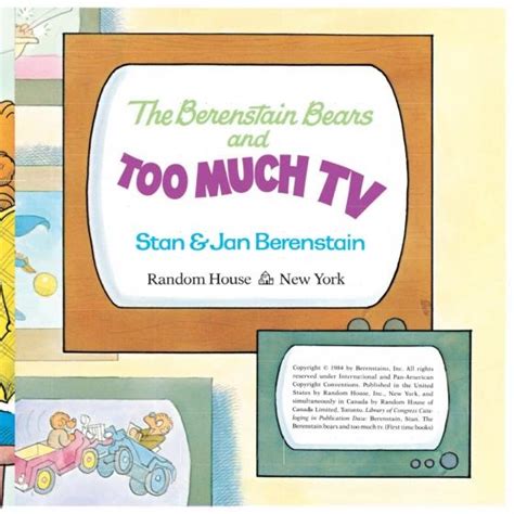 The Berenstain Bears And Too Much Tv By Stan Berenstain And Jan Berenstain 9780394865706