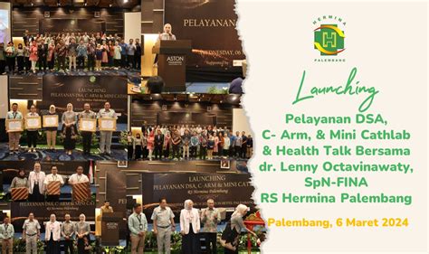 Hermina Hospitals Launching Pelayanan Dsa C Arm Dan Mini Cathlab