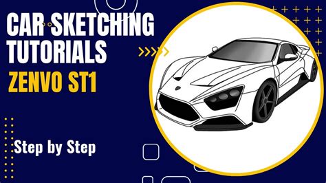 Drawing Zenvo St1 Step By Step Car Drawing Tutorials Youtube