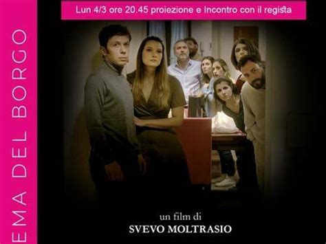 Gli Ospiti Al Cinema Del Borgo Il Regista Svevo Moltrasio