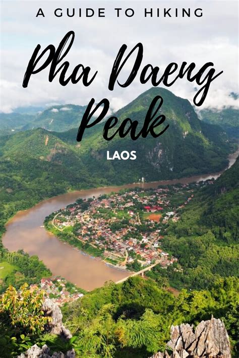 The Ultimate Guide To Hiking Pha Daeng Peak Nong Khiaw Viewpoint In