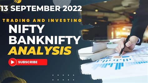 Nifty50 Banknifty And Stocks Analysis 13th Sept Youtube