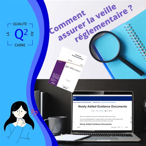 Comment assurer une veille réglementaire efficace La Qualité au Carré