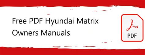 Free PDF Hyundai Matrix Owners Manuals - prorepairmanual.com