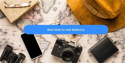 The Best Time To Visit Mallorca Click