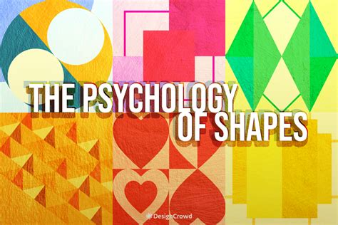 The Psychology of Shapes