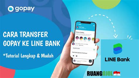 Cara Mudah Transfer Saldo Gopay Ke Line Bank Terbaru Syarat Dan Biaya