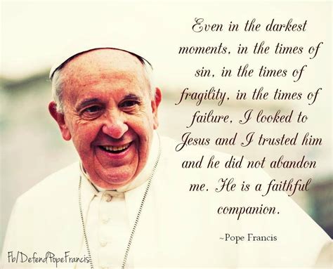 Pope Francis Pope Francis Quotes Pope Francis Faith