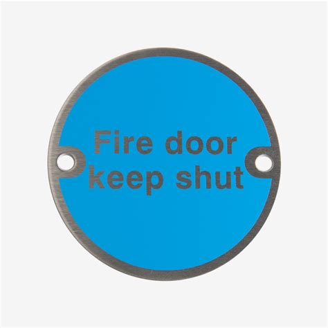 Fire Door Keep Shut Sign 76mm Diameter Drilled And Countersunk Sss