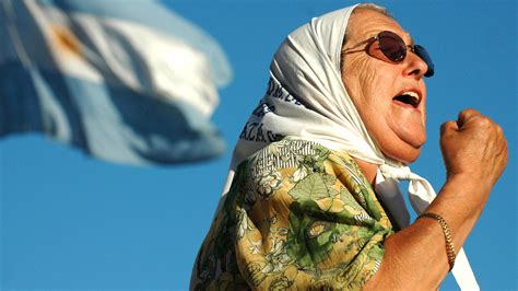 Hebe De Bonafini Del Coraje Con El Que Enfrent A La Dictadura Al