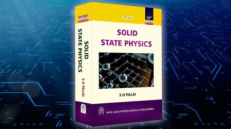 Solid State Physics By Dr S O Pillai YouTube