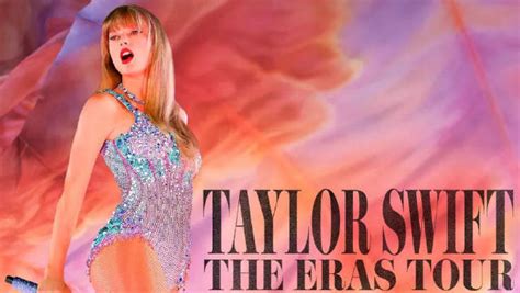 Taylor Swift 「the Eras Tour」巡演电影官方预告释出 🎬…… 巡演 影票 院线 新浪新闻