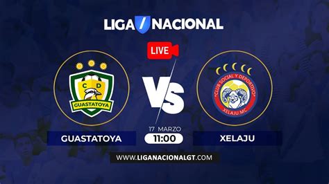 Mira La Mejores Jugadas Entre Guastatoya Vs Xelaj Jornada Del