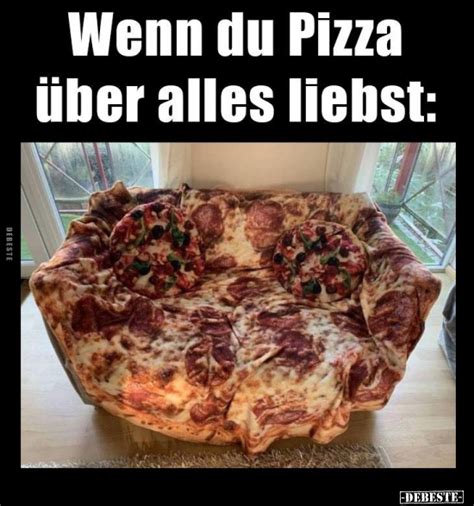 Wenn du Pizza über alles liebst.. - DEBESTE.de