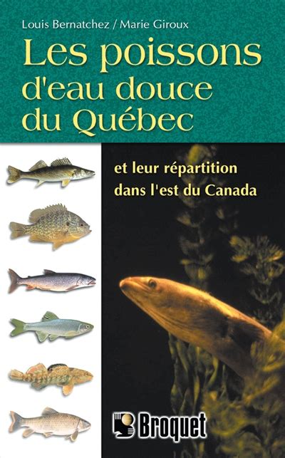 Poissons D Eau Douce Du Qu Bec Et Leur R Partition Dans L Est Du Canada